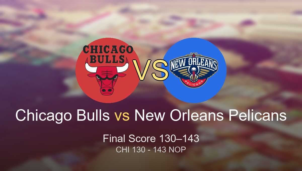 CHI vs NOP final score and key takeaways from the Bulls vs Pelicans matchup