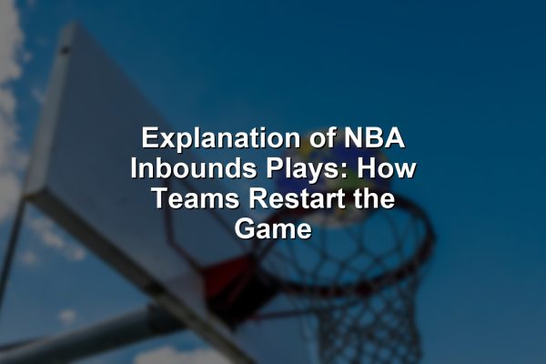 A vivid NBA inbounds play with the ball in mid-air and players executing a complex restart.