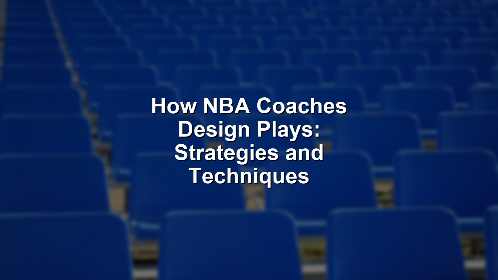 An NBA coach provides a play design on a clipboard as players gather, illustrating how NBA coaches design plays.