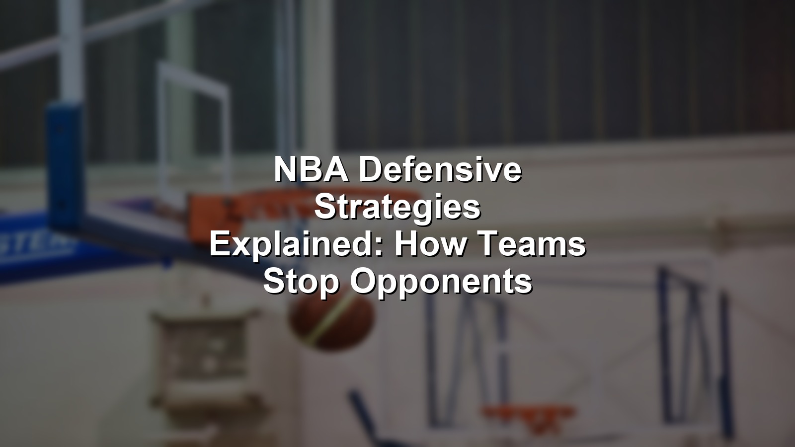NBA defensive strategies explained by players in a tense playoff game standoff.