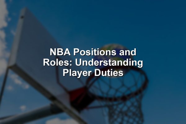 Five NBA players demonstrating distinct NBA positions and roles on the court under bright lights.