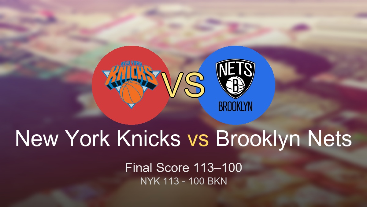 New York Knicks vs Brooklyn Nets final score and key takeaways from their 2025 game